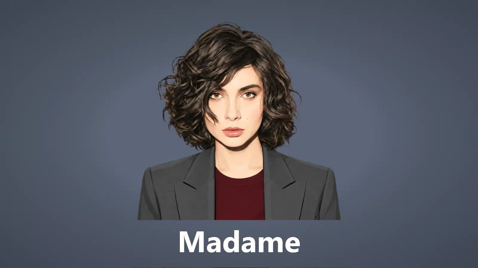 Madame