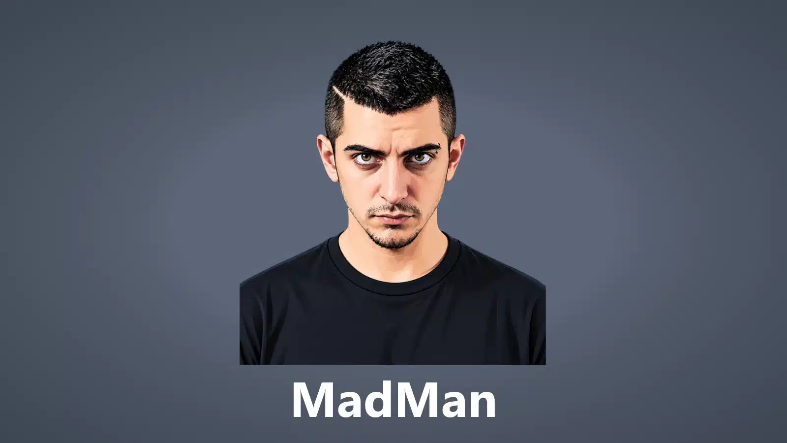 MadMan