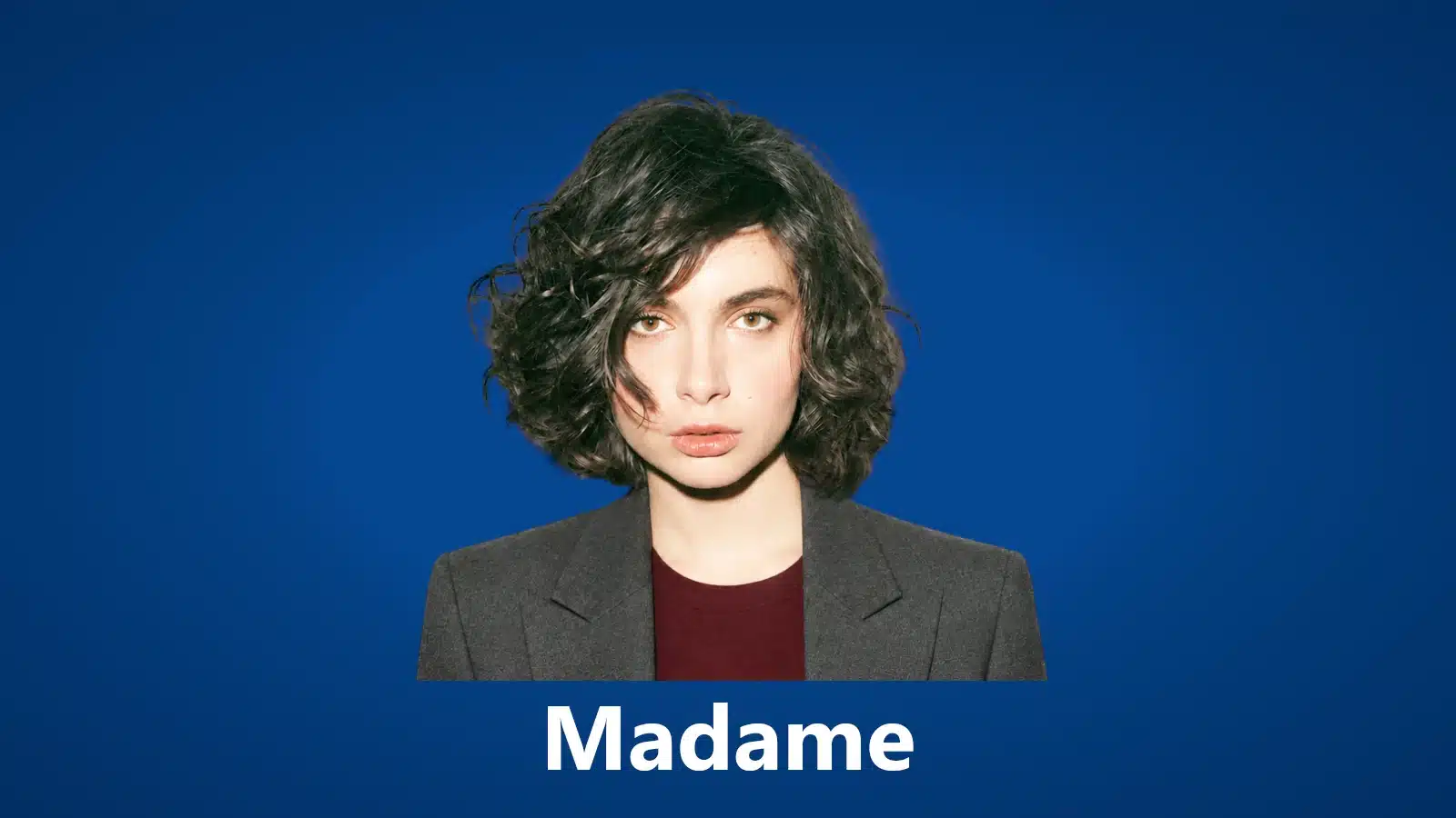 Madame