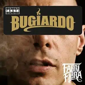 Bugiardo (2007) Fabri Fibra - Bugiardo (2007)