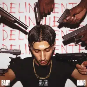 DELINQUENTE (2021) Baby Gang - DELINQUENTE (2021)