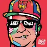 Fuori da qui (2016) Jake La Furia - Fuori da qui (2016)