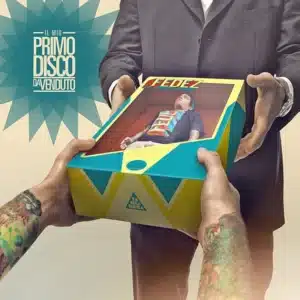 Il mio primo disco da venduto (2011) Fedez - Il mio primo disco da venduto (2011)