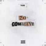 No Comment (2018) Nitro - No Comment (2018)