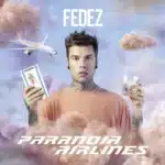 Paranoia Airlines (2019) Fedez - Paranoia Airlines (2019)
