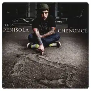 Penisola che non c'è (2011) Fedez - Penisola che non c'è (2011)